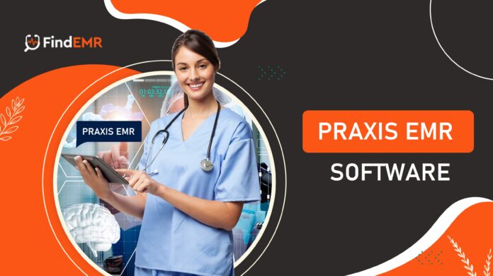 THINGS know about praxis EMR Software