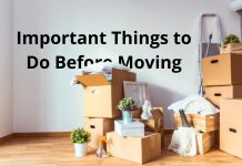 8 Important Things to Do Before Moving