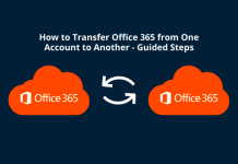How to Transfer Office 365 from One Account to Another - Guided Steps