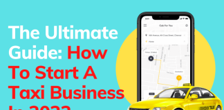 The Ultimate Guide: How To Start A Taxi Business In 2022