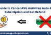 How to Cancel AVG Auto-Renewal Subscription and Get a Refund