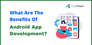 benefits of android app development