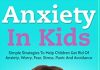 Kids anxiety